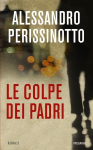 le-colpe-dei-padri-alessandro-perissinotto-cover