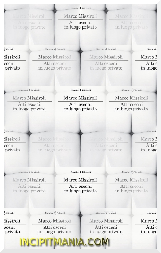 atti-osceni-in-luogo-privato-marco-missiroli