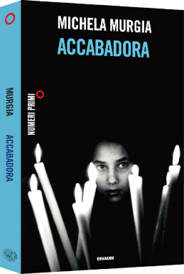 Michela-Murgia-Accabadora-Einaudi-164pp-13-euro