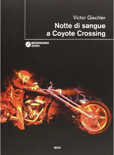 meridiano-zero-notte-di-sangue-a-coyote-crossing